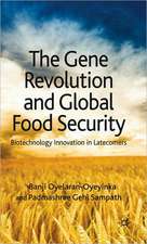 The Gene Revolution and Global Food Security: Biotechnology Innovation in Latecomers