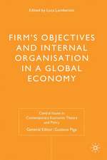 Firms' Objectives and Internal Organisation in a Global Economy