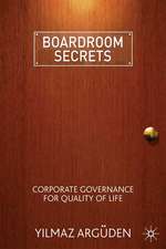 Boardroom Secrets: Corporate Governance for Quality of Life