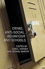 Crime, Anti-Social Behaviour and Schools