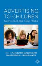 Advertising to Children: New Directions, New Media