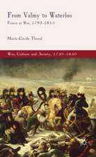 From Valmy to Waterloo: France at War, 1792-1815