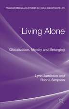 Living Alone: Globalization, Identity and Belonging