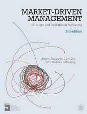 Market-Driven Management: Strategic and Operational Marketing