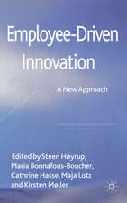 Employee-Driven Innovation: A New Approach