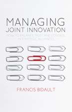 Managing Joint Innovation: How to balance trust and control in strategic alliances