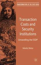 Transaction Costs and Security Institutions: Unravelling the ESDP