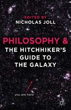 Philosophy and The Hitchhiker's Guide to the Galaxy