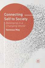 Connecting Self to Society: Belonging in a Changing World