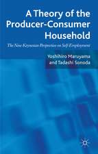 A Theory of the Producer-Consumer Household: The New Keynesian Perspective on Self-Employment