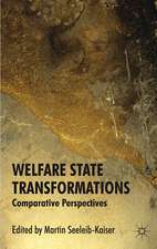 Welfare State Transformations: Comparative Perspectives