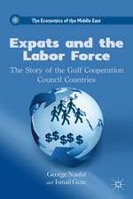 Expats and the Labor Force: The Story of the Gulf Cooperation Council Countries