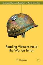 Reading Vietnam Amid the War on Terror