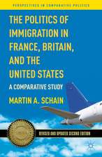 The Politics of Immigration in France, Britain, and the United States: A Comparative Study