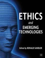 Ethics and Emerging Technologies