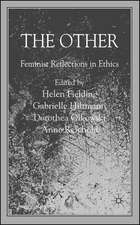 The Other: Feminist Reflections in Ethics