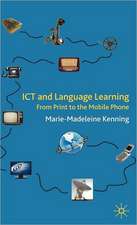 ICT and Language Learning: From Print to the Mobile Phone