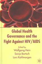 Global Health Governance and the Fight Against HIV/AIDS