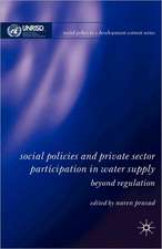 Social Policies and Private Sector Participation in Water Supply: Beyond Regulation