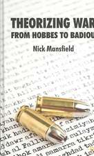 Theorizing War: From Hobbes to Badiou