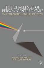 The Challenge of Person-centred Care: An Interprofessional Perspective