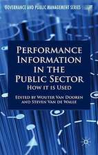 Performance Information in the Public Sector: How it is Used