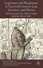 Legitimacy and Illegitimacy in Nineteenth-Century Law, Literature and History