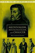 Medievalism, Multilingualism, and Chaucer