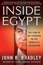 Inside Egypt: The Land of the Pharaohs on the Brink of a Revolution