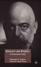 Gurdjieff and Hypnosis: A Hermeneutic Study