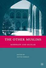 The Other Muslims: Moderate and Secular