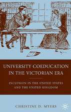 University Coeducation in the Victorian Era: Inclusion in the United States and the United Kingdom