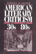 American Literary Criticism from the Thirties to the Eighties