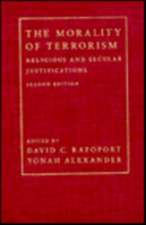 The Morality of Terrorism – Religious and Secular Justifications