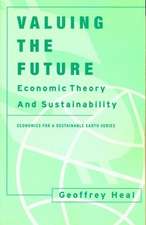 Valuing the Future – Economic Theory & Sustainability