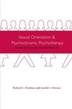 Sexual Orientation and Psychodynamic Psychotherapy – Sexual Science and Clinical Practice