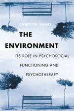 The Environment – Its Role in Psychosocial Functioning & Psychotherapy