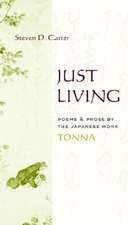 Just Living – Poems & Prose by the Japanese Monk Tonna