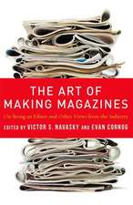 The Art of Making Magazines – On Being an Editor and Other Views from the Industry