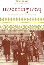 Inventing Iraq: The Failure of Nation Building and a History Denied