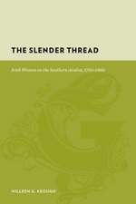 The Slender Thread – Irish Women on the Southern Avalon, 1750–1860