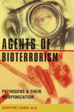 Agents of Bioterrorism – Pathogens and Their Weaponization