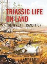 Triassic Life on Land – The Great Transistion