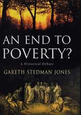 An End to Poverty ? – A Historical Debate