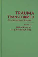 Trauma Transformed – An Empowerment Response