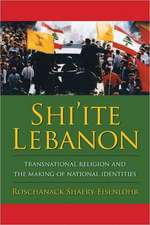 Shi′ite Lebanon – Transnational Religion and the Making of National Identities