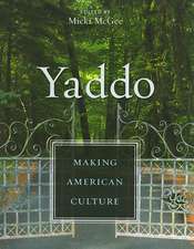 Yaddo – Making American Culture