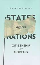 States Without Nations – Citizenship for Mortals