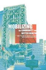 Mobilizing the Community for Better Health – What the Rest of America Can Learn from North Manhattan