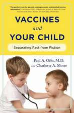 Vaccines and Your Child – Separating Fact from Fiction